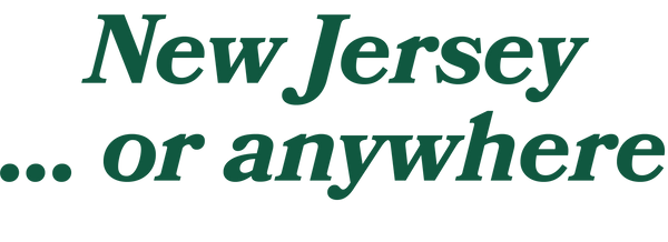 New Jersey or Anywhere